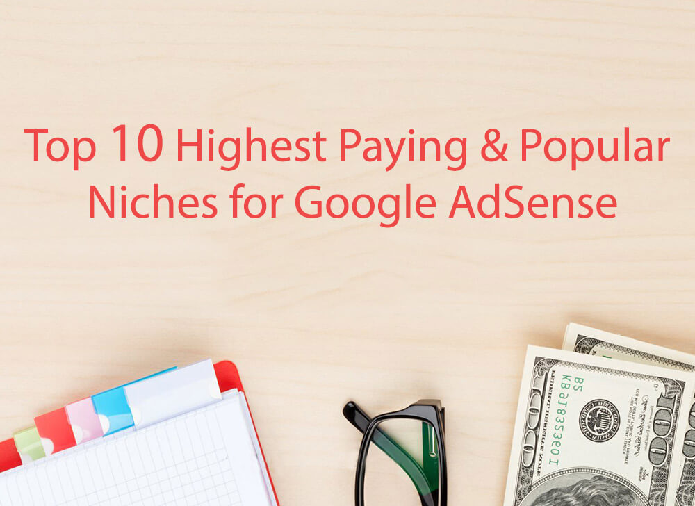 top-10-highest-paying-popular-niches-google-adsense